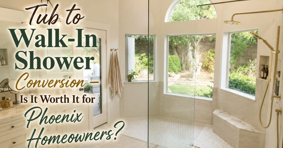 Tub to Walk In Shower Conversion – Is It Worth It for Phoenix Homeowners?