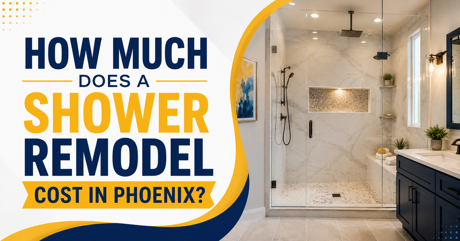 How Much Does a Shower Remodel Cost in Phoenix?